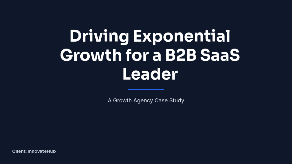 B2B SaaS Growth Case Study for Agencies